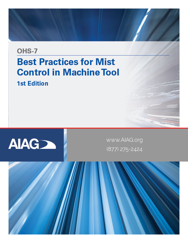 AIAG Best Practices for Mist Control in Machine Tool Enclosures (1.3.2008)