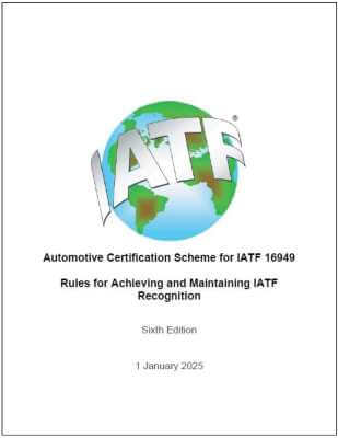 AIAG IATF 16949 Automotive Certification Scheme - Rules Sixth (1.3.2024)