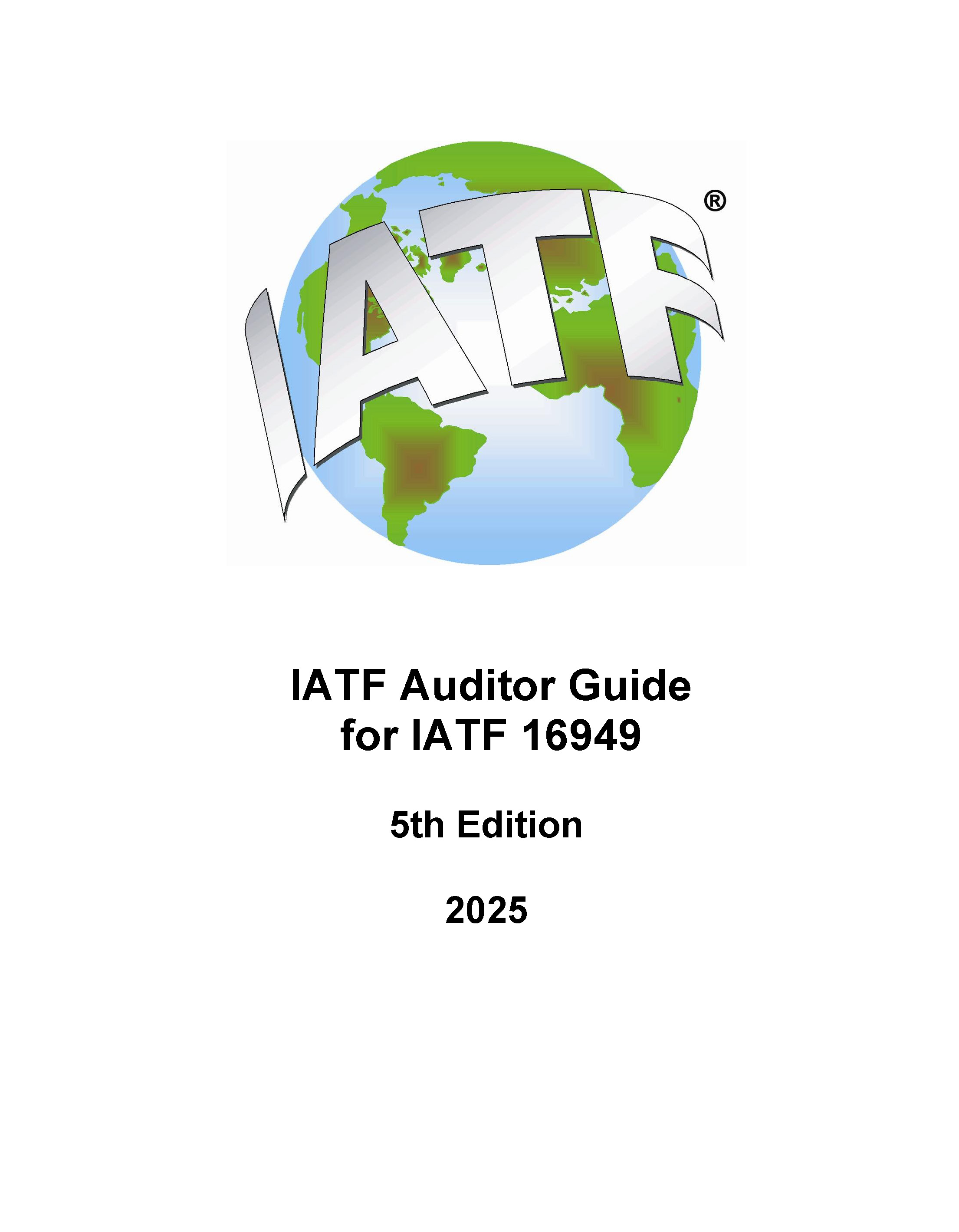 AIAG IATF Auditor Guide for IATF 16949 (1.1.2025)