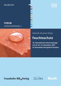  Beuth Forum; Altbausanierung 1; Feuchteschutz Hanseatische Sanierungstage vom 8. bis 10. November 2007 im Ostseebad Heringsdorf/Usedom img